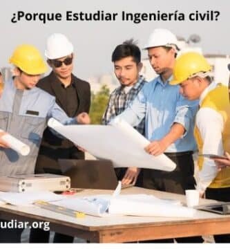 Porque Estudiar Ingeniería civil