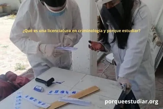 Qué es una licenciatura en criminología y porque estudiar